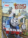 Cover image for King of the Railway